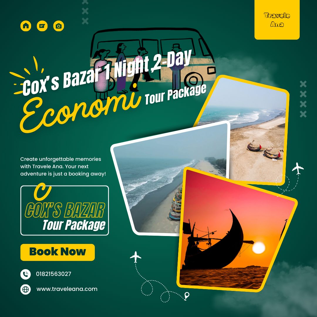 Travel flyer advertising a 1-night, 2-day economic tour package to Cox’s Bazar with hotel, bus, and sightseeing.